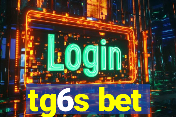 tg6s bet